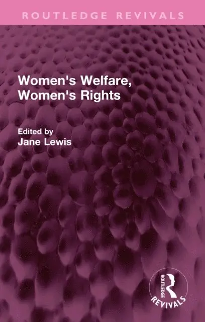 Jane Lewis - Women's Welfare, Women's Rights, E-bok. Tillgänglighet: Lägg i varukorg