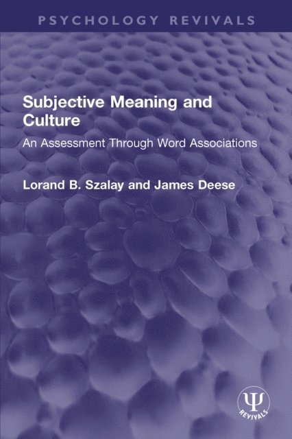 James Deese, Lorand B. Szalay - Subjective Meaning and Culture, E-bok