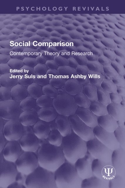 Thomas Ashby Wills, Jerry Suls - Social Comparison, E-bok