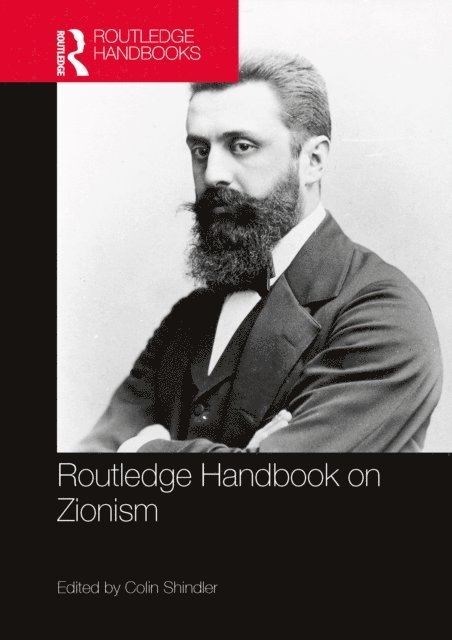 Colin Shindler - Routledge Handbook on Zionism, E-bok
