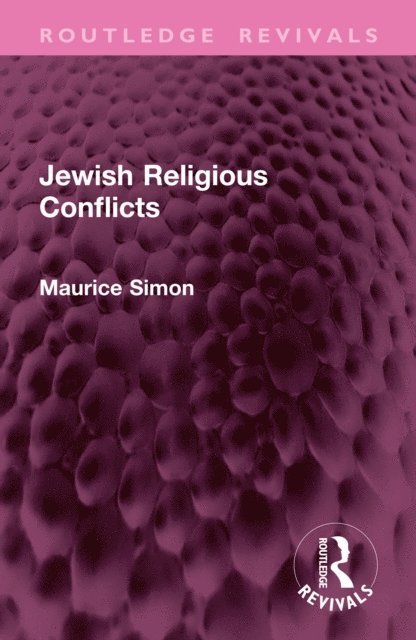 Maurice Simon - Jewish Religious Conflicts, E-bok