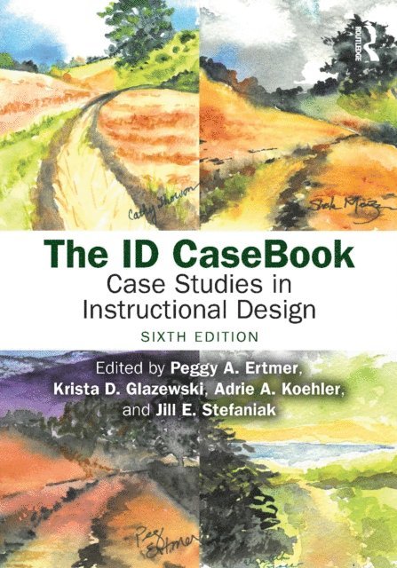 Jill E. Stefaniak, Adrie A. Koehler, Krista D. Glazewski, Peggy A. Ertmer - ID CaseBook, E-bok