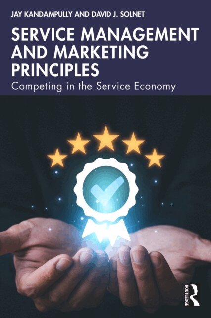 David J. Solnet, Jay Kandampully - Service Management and Marketing Principles, E-bok