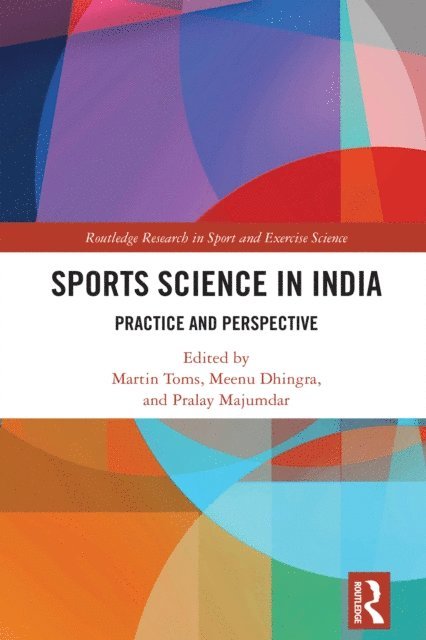 Pralay Majumdar, Meenu Dhingra, Martin Toms - Sports Science in India, E-bok