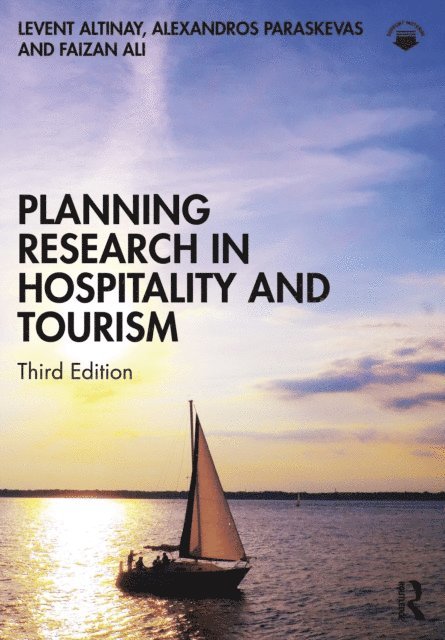 Faizan Ali, Alexandros Paraskevas, Levent Altinay - Planning Research in Hospitality and Tourism, E-bok