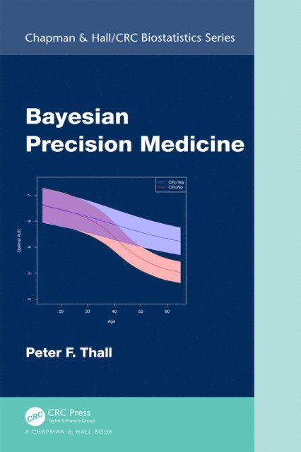 Peter F. Thall - Bayesian Precision Medicine, E-bok
