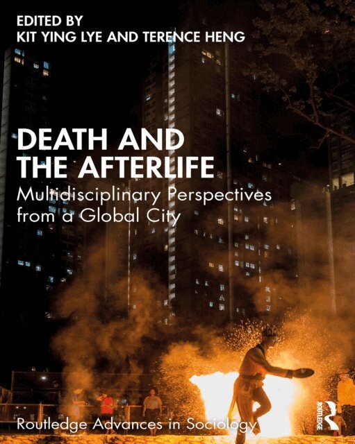 Terence Heng, Kit Ying Lye - Death and the Afterlife, E-bok