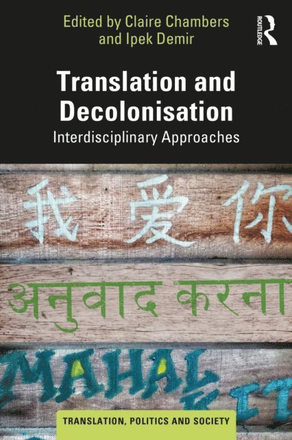 Ipek Demir, Claire Chambers - Translation and Decolonisation, E-bok