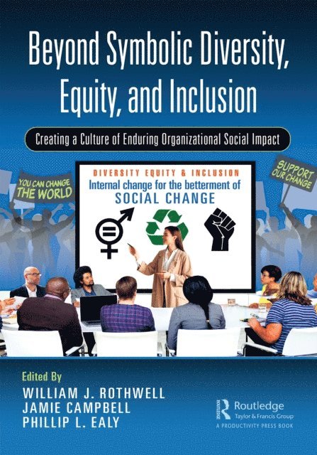 Phillip L. Ealy, Jamie Campbell, William J. Rothwell - Beyond Symbolic Diversity, Equity, and Inclusion, E-bok