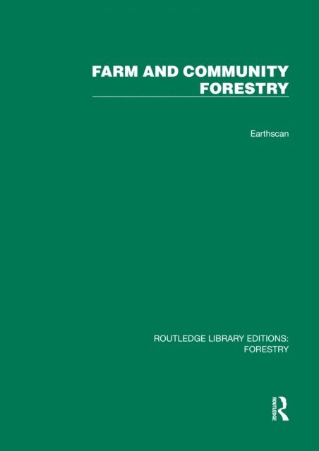 Geoffrey Barnard, Gerald Foley - Farm and Comunity Forestry, E-bok