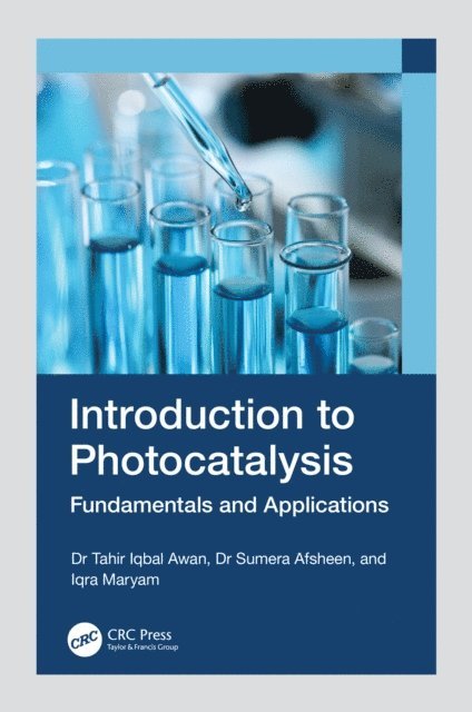 Iqra Maryam, Sumera Afsheen, Tahir Iqbal Awan - Introduction to Photocatalysis, E-bok
