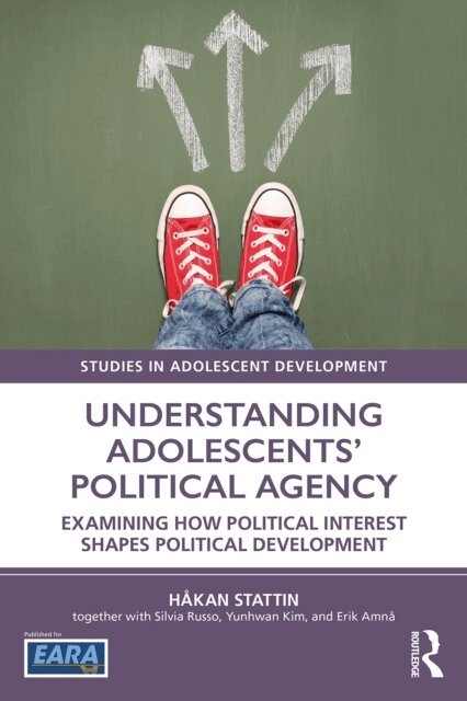 Hakan Stattin - Understanding Adolescents' Political Agency, E-bok