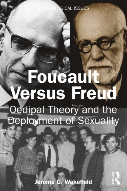 Jerome C. Wakefield - Foucault Versus Freud, E-bok