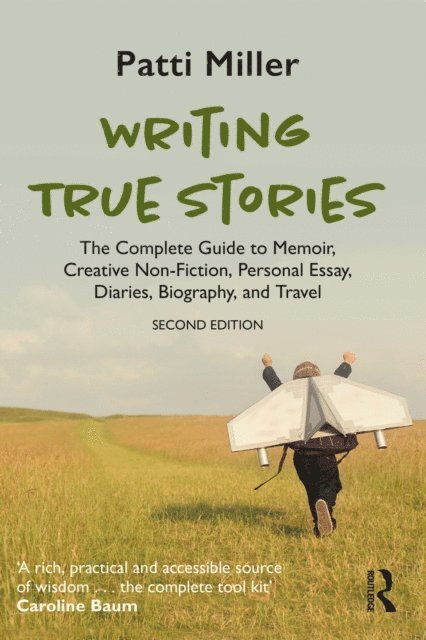 Patti Miller - Writing True Stories, E-bok