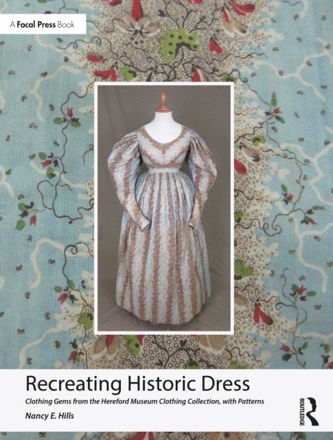 Nancy E. Hills - Recreating Historic Dress, E-bok