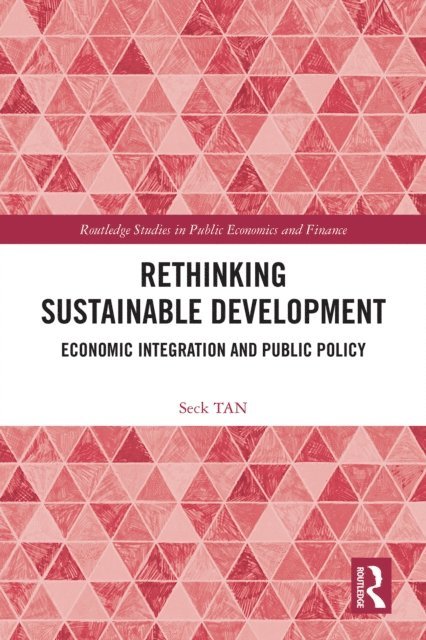 Seck TAN - Rethinking Sustainable Development, E-bok