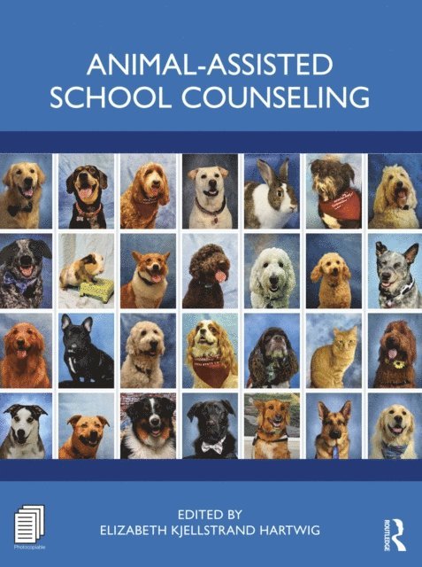 Elizabeth Kjellstrand Hartwig - Animal-Assisted School Counseling, E-bok. Tillgänglighet: Lägg i varukorg