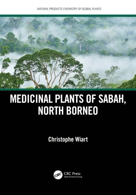 Christophe Wiart - Medicinal Plants of Sabah, North Borneo, E-bok