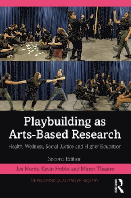 Mirror Theatre, Kevin Hobbs, Joe Norris - Playbuilding as Arts-Based Research, E-bok
