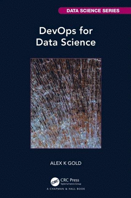 Alex Gold - DevOps for Data Science, E-bok