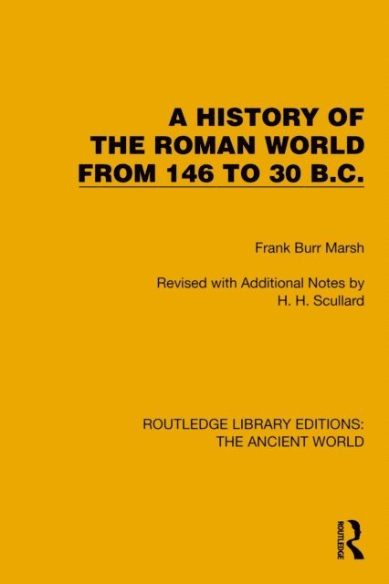 Frank Burr Marsh - History of the Roman World from 146 to 30 B.C., E-bok. Tillgänglighet: Lägg i varukorg