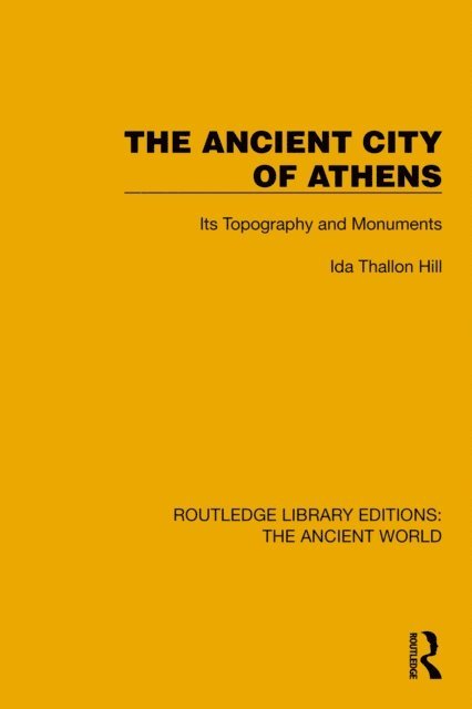 Ida Thallon Hill - Ancient City of Athens, E-bok