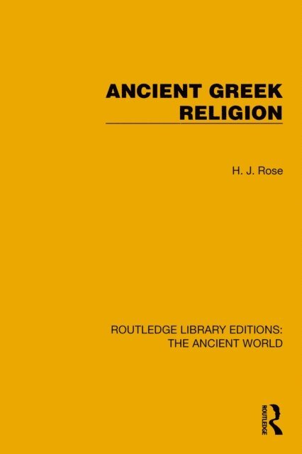 H.J. Rose - Ancient Greek Religion, E-bok