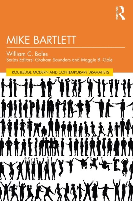 William C. Boles - Mike Bartlett, E-bok