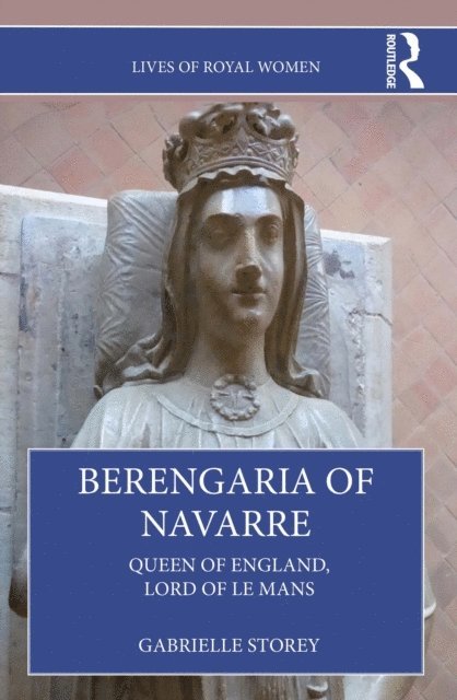 Gabrielle Storey - Berengaria of Navarre, E-bok