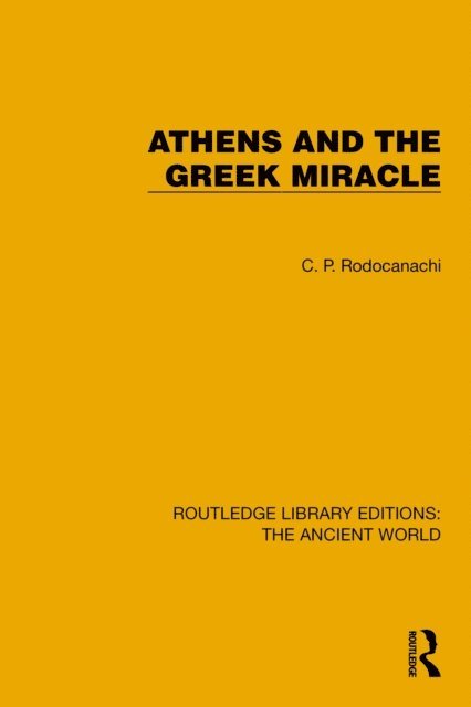 C.P. Rodocanachi - Athens and the Greek Miracle, E-bok