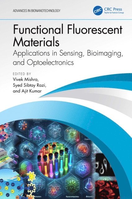 Ajit Kumar, Syed Sibtay Razi, Vivek Mishra - Functional Fluorescent Materials, E-bok