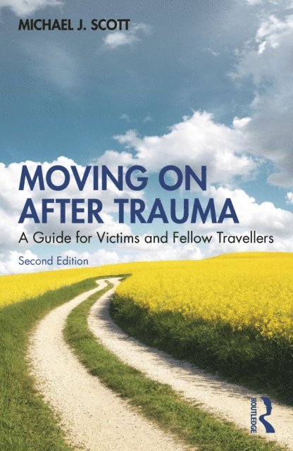 Michael J. Scott - Moving On After Trauma, E-bok