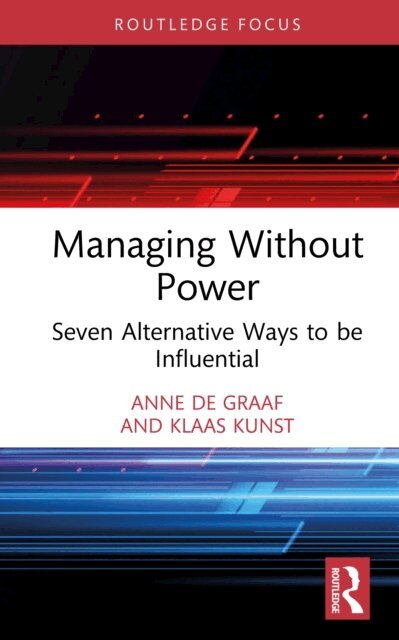 Klaas Kunst, Anne de Graaf - Managing Without Power, E-bok