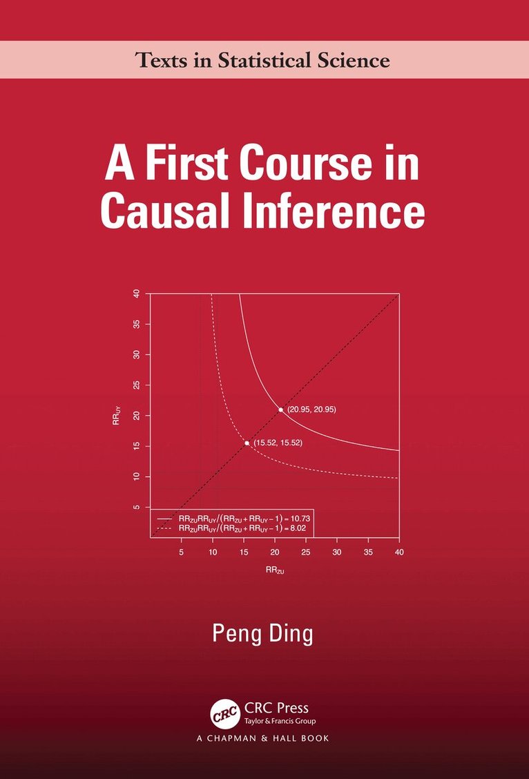 Peng Ding - First Course in Causal Inference, E-bok