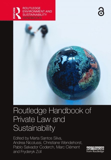 Fryderyk Zoll, Marc Clement, Pablo Salvador Coderch, Christiane Wendehorst, Andrea Nicolussi, Marta Santos Silva - Routledge Handbook of Private Law and Sustainability, E-bok
