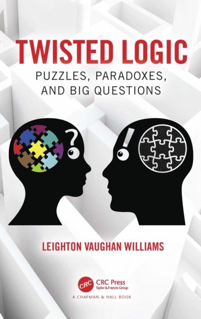 Leighton Vaughan Williams - Twisted Logic, E-bok