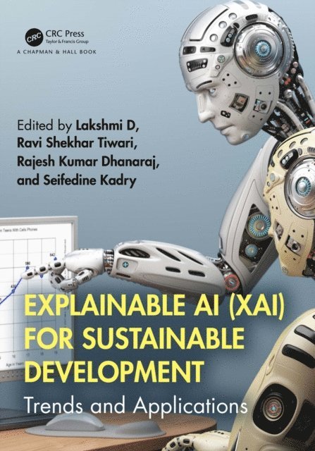 Seifedine Kadry, Rajesh Kumar Dhanaraj, Ravi Shekhar Tiwari, Lakshmi D - Explainable AI (XAI) for Sustainable Development, E-bok