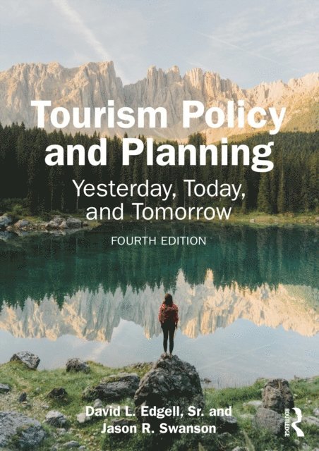Jason R. Swanson, Sr. David L. Edgell - Tourism Policy and Planning, E-bok