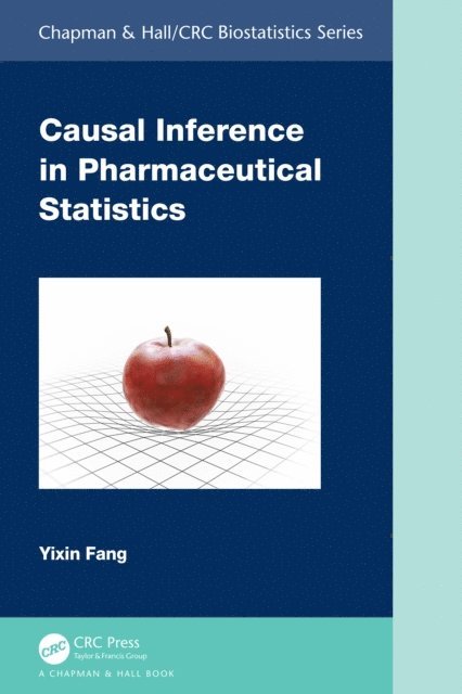 Yixin Fang - Causal Inference in Pharmaceutical Statistics, E-bok