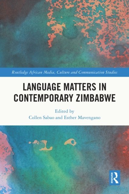 Esther Mavengano, Collen Sabao - Language Matters in Contemporary Zimbabwe, E-bok