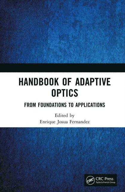 Enrique Josua Fernandez - Handbook of Adaptive Optics, E-bok