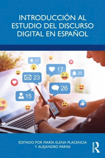 Alejandro Parini, Maria Elena Placencia - Introducción al estudio del discurso digital en español, E-bok