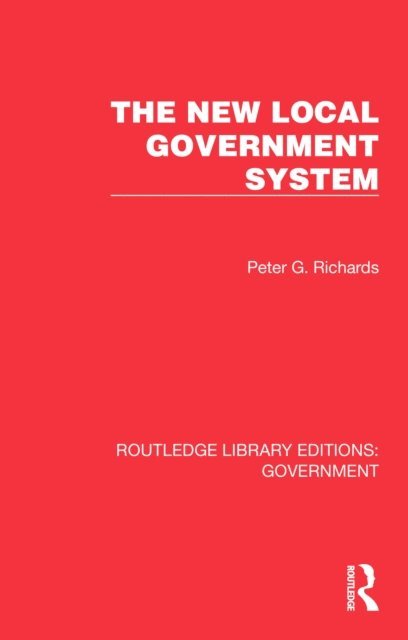Peter G. Richards - New Local Government System, E-bok