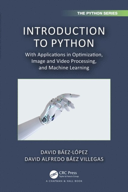 David Alfredo BA!ez Villegas, David BA!ez-LA³pez - Introduction to Python, E-bok