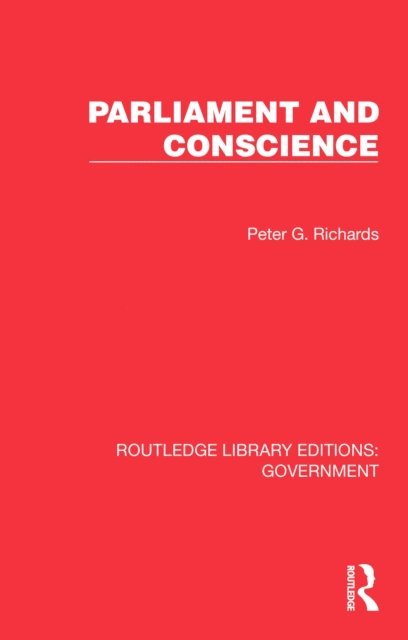 Peter G. Richards - Parliament and Conscience, E-bok