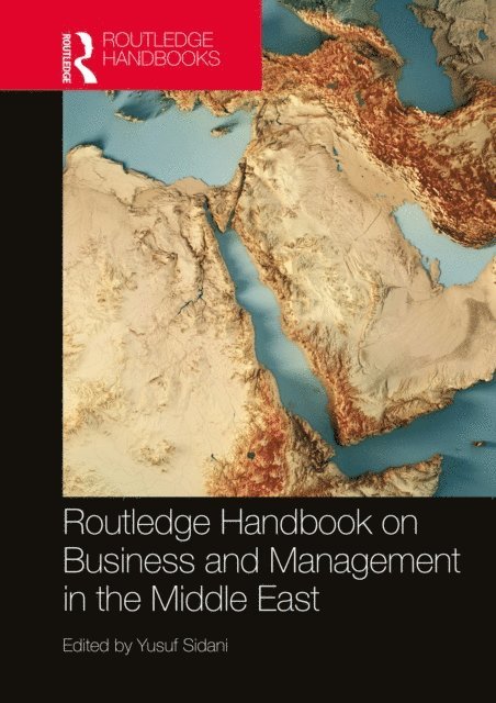 Yusuf Sidani - Routledge Handbook on Business and Management in the Middle East, E-bok. Tillgänglighet: Lägg i varukorg