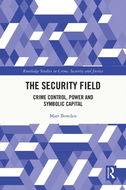 Matt Bowden - Security Field, E-bok