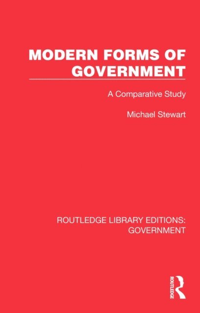 Michael Stewart - Modern Forms of Government, E-bok