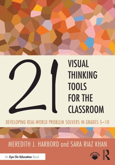 Sara Riaz Khan, Meredith J. Harbord - 21 Visual Thinking Tools for the Classroom, E-bok. Tillgänglighet: Lägg i varukorg