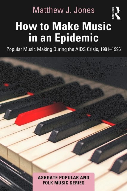 Matthew Jones - How to Make Music in an Epidemic, E-bok